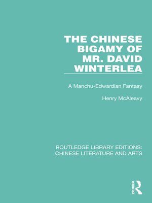 cover image of The Chinese Bigamy of Mr. David Winterlea